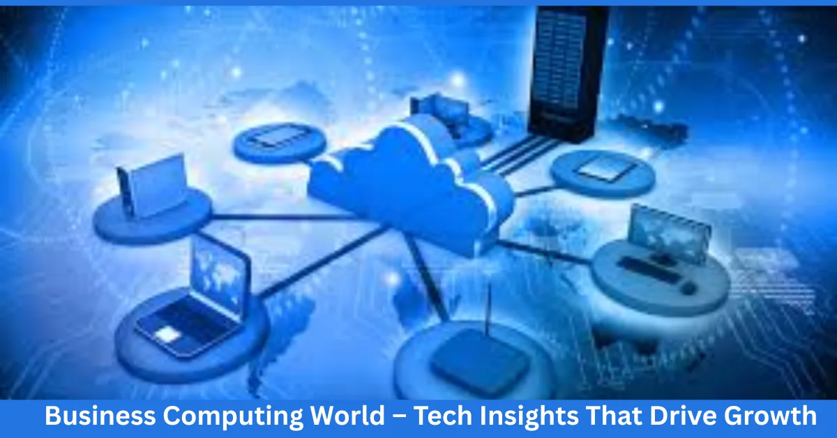 Business Computing World