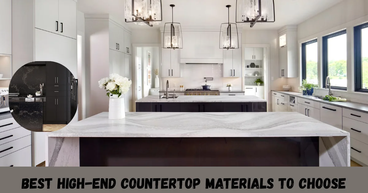 High-End Countertop Materials