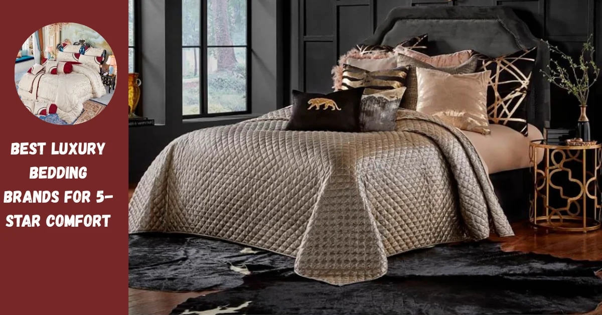 Luxury Bedding Brands