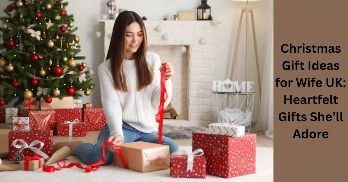 Christmas Gift Ideas for Wife UK