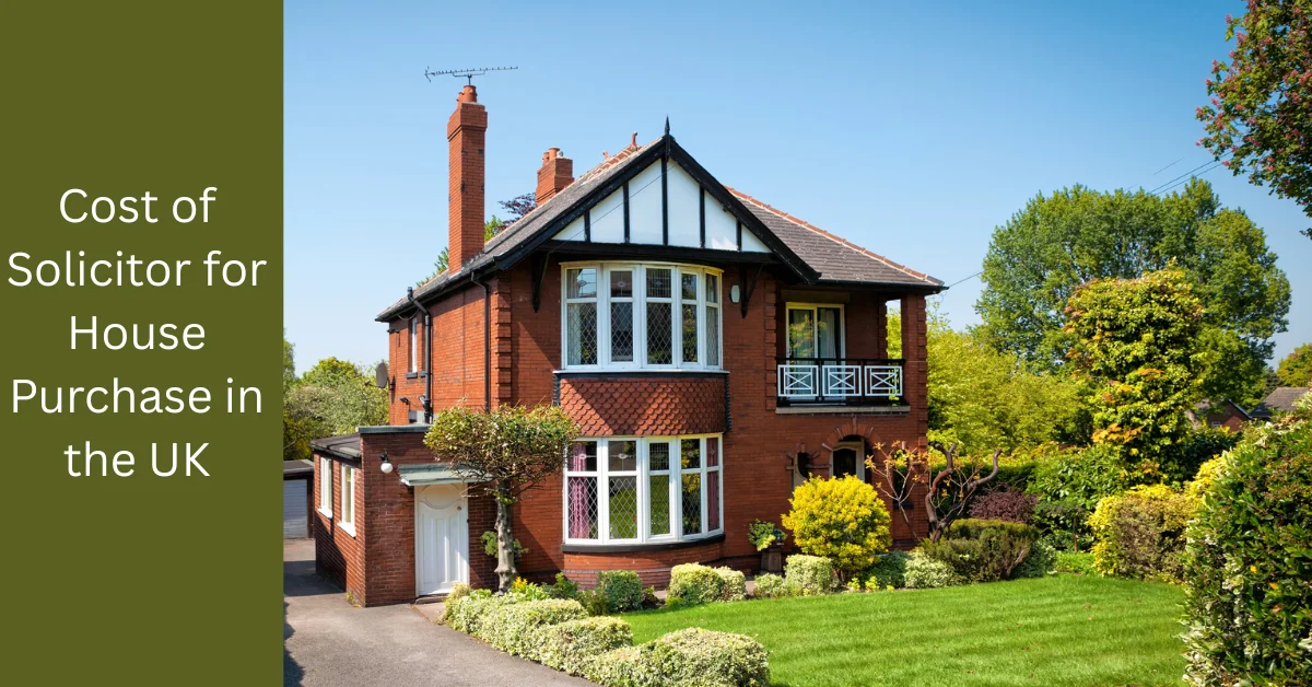 Cost of Solicitor for House Purchase
