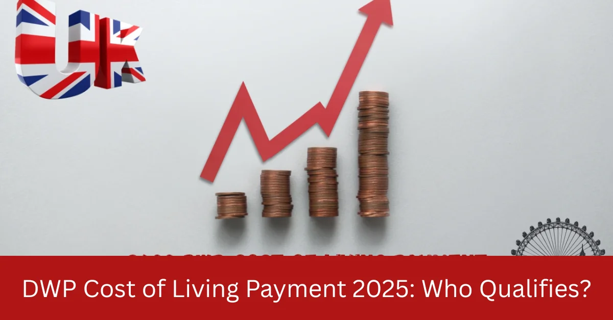 DWP Cost of Living Payment 2025