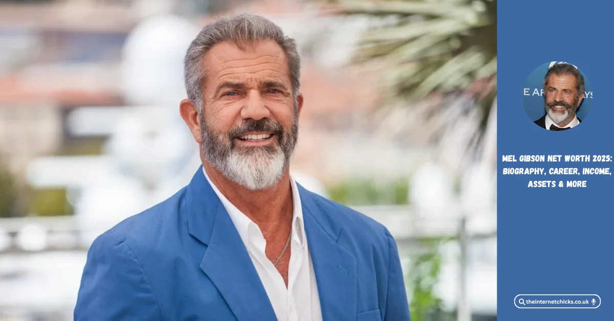 Mel Gibson Net Worth