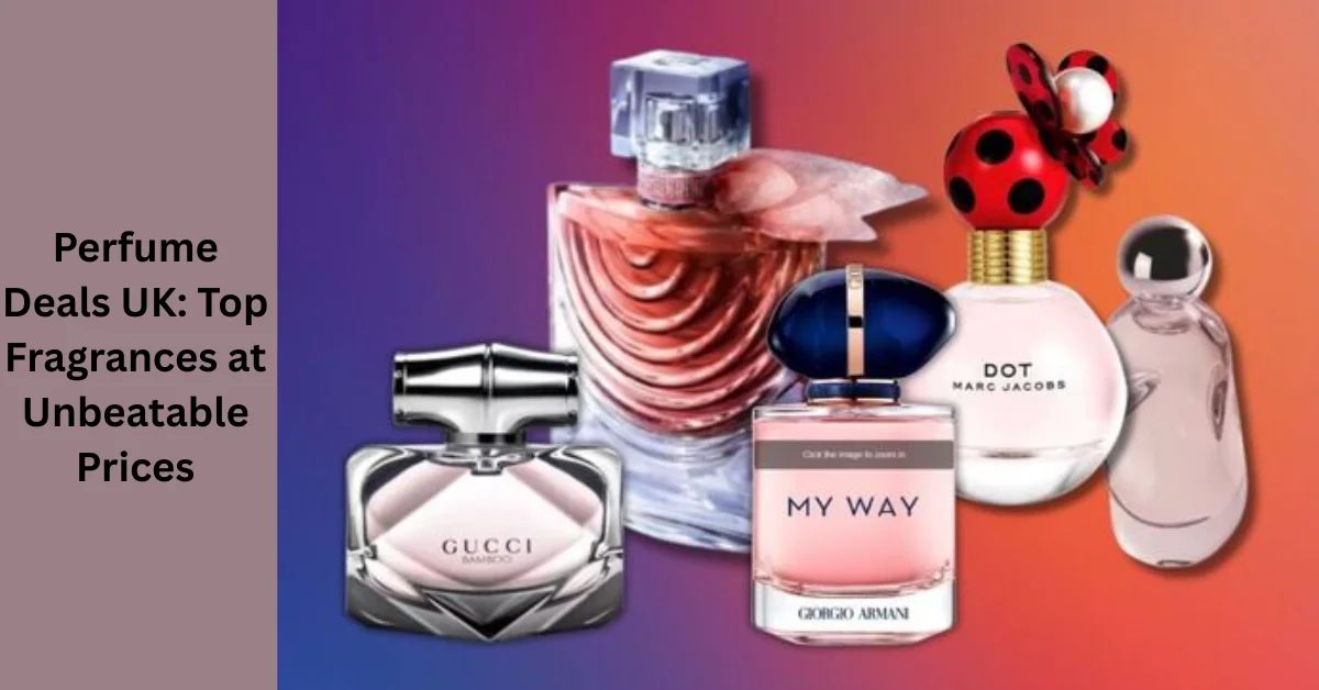 Perfume Deals UK
