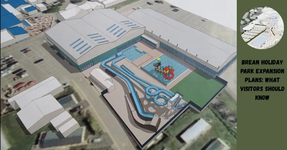Brean Holiday Park Expansion Plans
